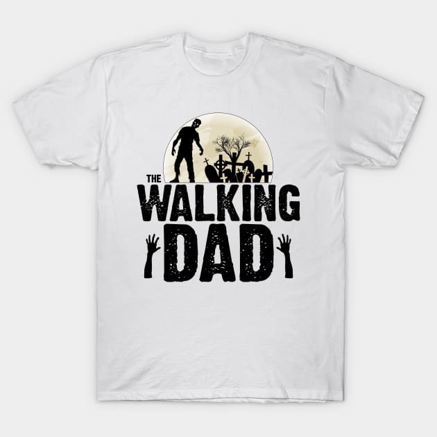 Zombie DAD T-Shirt by Naumovski